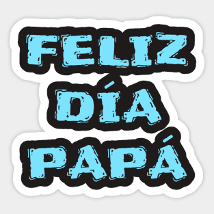 Feliz día papá Sticker